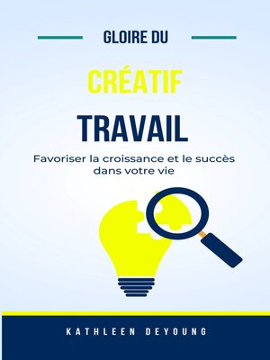cover image of La gloire du travail créatif